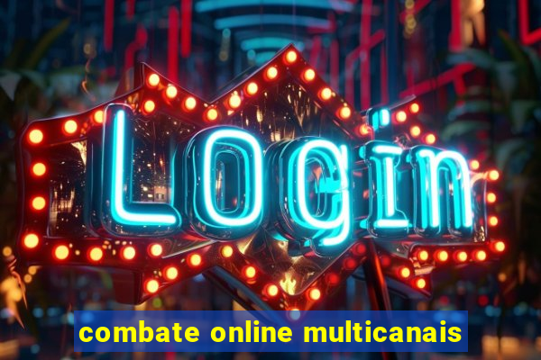 combate online multicanais